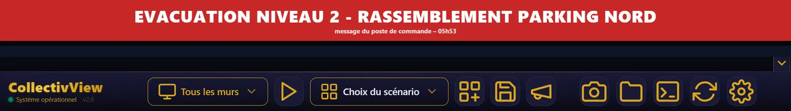 Red emergency-message banner at the top of a CollectivView wall: « Évacuation niveau 2 - rassemblement parking nord », with the command-post bar below